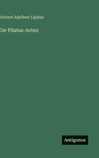 bokomslag Die Pilatus-Acten