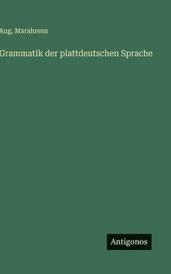 bokomslag Grammatik der plattdeutschen Sprache