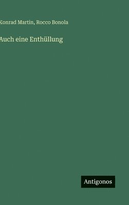 bokomslag Auch eine Enthüllung