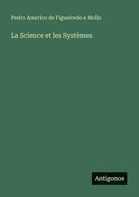 bokomslag La Science et les Systèmes