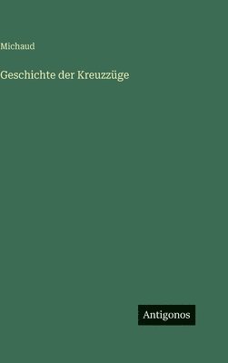 bokomslag Geschichte der Kreuzzüge