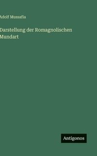 bokomslag Darstellung der Romagnolischen Mundart