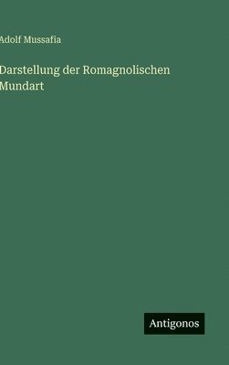 bokomslag Darstellung der Romagnolischen Mundart
