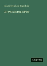 bokomslag Der freie deutsche Rhein