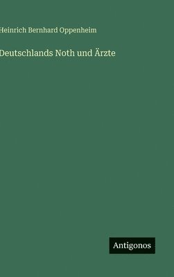 bokomslag Deutschlands Noth und Ärzte