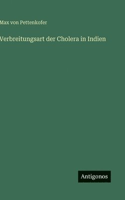 bokomslag Verbreitungsart der Cholera in Indien