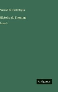 bokomslag Histoire de l'homme