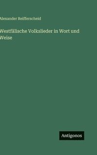 bokomslag Westfälische Volkslieder in Wort und Weise