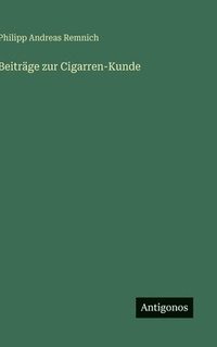 bokomslag Beiträge zur Cigarren-Kunde
