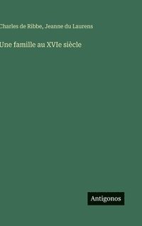 bokomslag famille au XVIe siècle