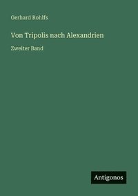 bokomslag Von Tripolis nach Alexandrien: Zweiter Band