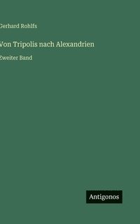 bokomslag Von Tripolis nach Alexandrien:Zweiter Band