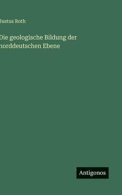 bokomslag geologische Bildung der norddeutschen Ebene