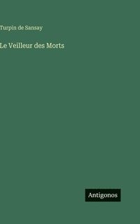 bokomslag Veilleur des Morts