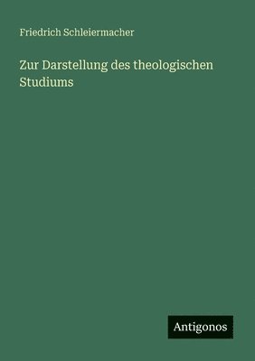 bokomslag Zur Darstellung des theologischen Studiums