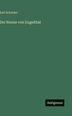 bokomslag Der Nonne von Engelthal