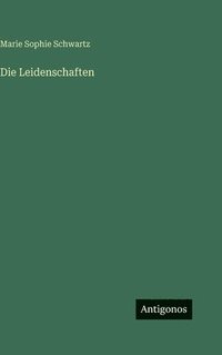 bokomslag Die Leidenschaften