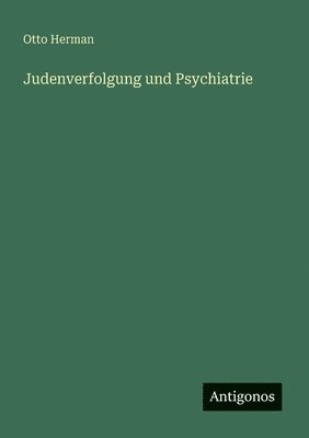 bokomslag Judenverfolgung und Psychiatrie