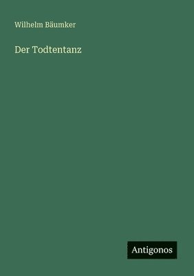 bokomslag Todtentanz