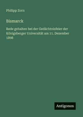 Philipp Zorn - Bismarck, Häftad