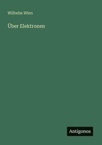 bokomslag Über Elektronen