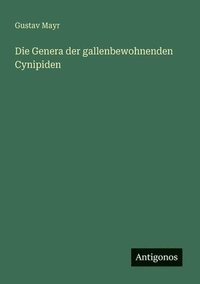 bokomslag Genera der gallenbewohnenden Cynipiden