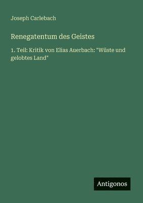 bokomslag Renegatentum des Geistes