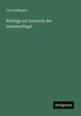 bokomslag Beiträge zur Kenntnis der Insektenflügel