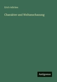 bokomslag Charakter und Weltanschauung