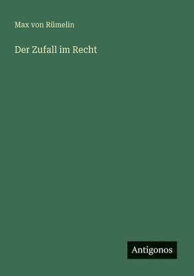 bokomslag Zufall im Recht