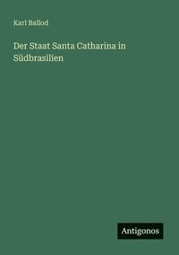 bokomslag Staat Santa Catharina in Südbrasilien