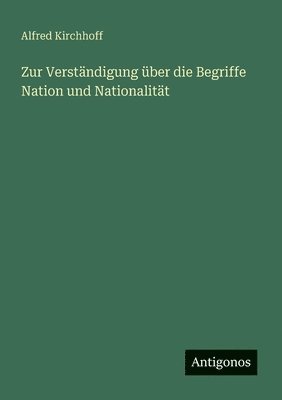 Zur Verständigung über die Begriffe Nation und Nationalität
