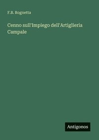 bokomslag Cenno sull'Impiego dell'Artiglieria Campale