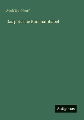 bokomslag Das gotische Runenalphabet