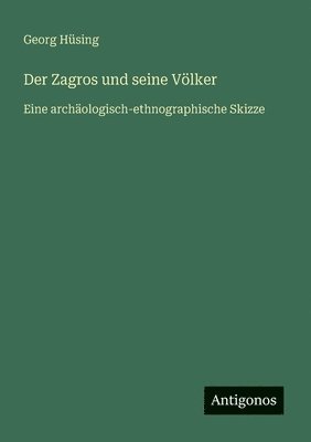 bokomslag Zagros und seine Völker