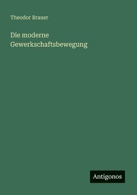 bokomslag moderne Gewerkschaftsbewegung