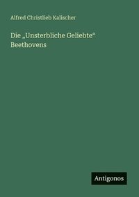 bokomslag "Unsterbliche Geliebte" Beethovens