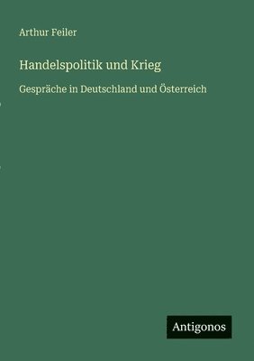 bokomslag Handelspolitik und Krieg