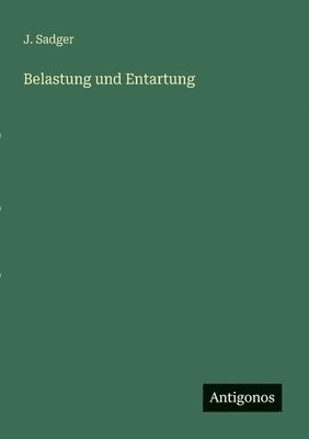 Belastung und Entartung