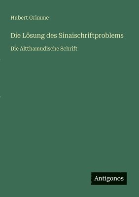 Lösung des Sinaischriftproblems