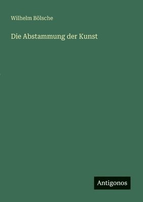bokomslag Abstammung der Kunst