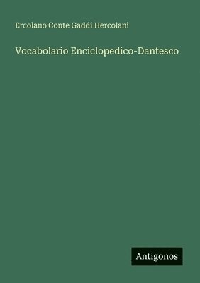 bokomslag Vocabolario Enciclopedico-Dantesco