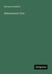 bokomslag Bahnmeester Dod
