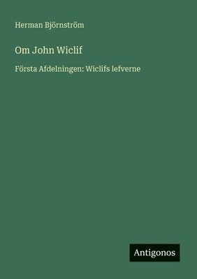 bokomslag Om John Wiclif