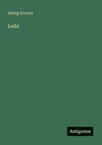 bokomslag Leibl