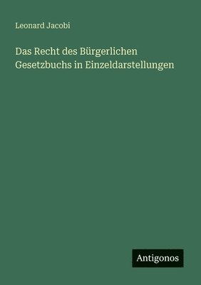 bokomslag Recht des Bürgerlichen Gesetzbuchs in Einzeldarstellungen