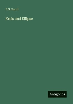 bokomslag Kreis und Ellipse