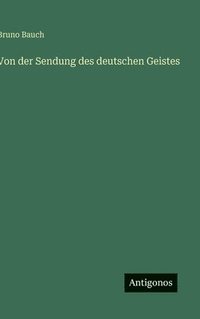 bokomslag Von der Sendung des deutschen Geistes