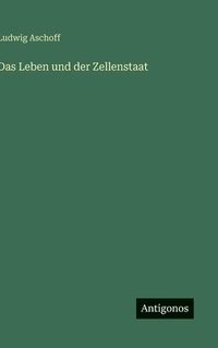 bokomslag Leben und der Zellenstaat
