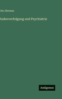 bokomslag Judenverfolgung und Psychiatrie